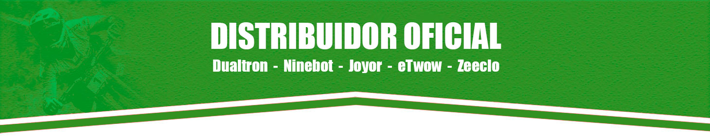 Distribuidor Oficial Dualtron - Ninebot - Joyor - eTwow - Zeeclo
